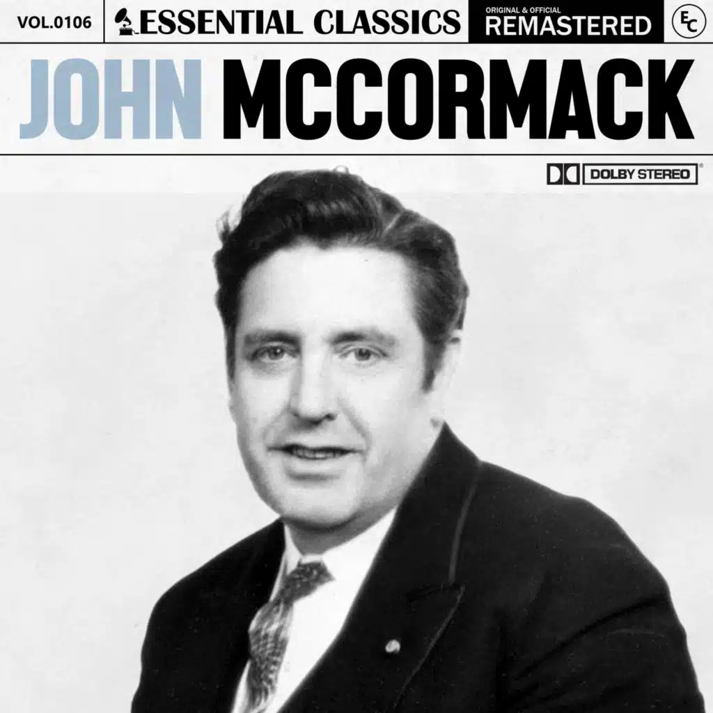 Essential Classics, Vol. 106: John McCormack