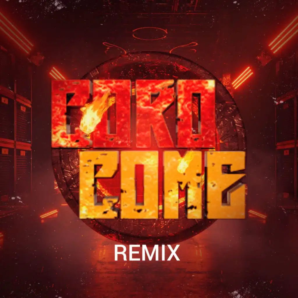 Coro Come Remix