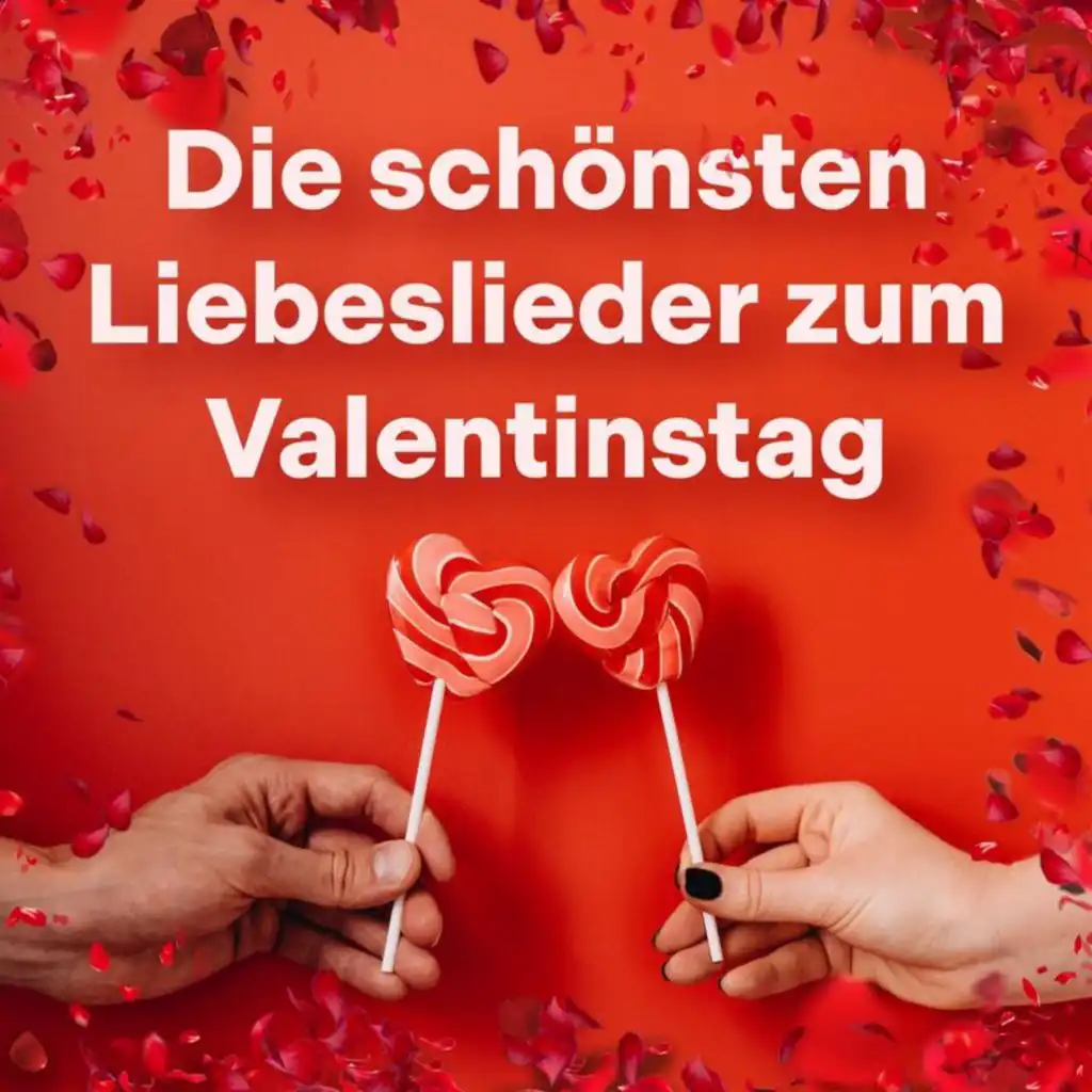 Die schönsten Liebeslieder zum Valentinstag