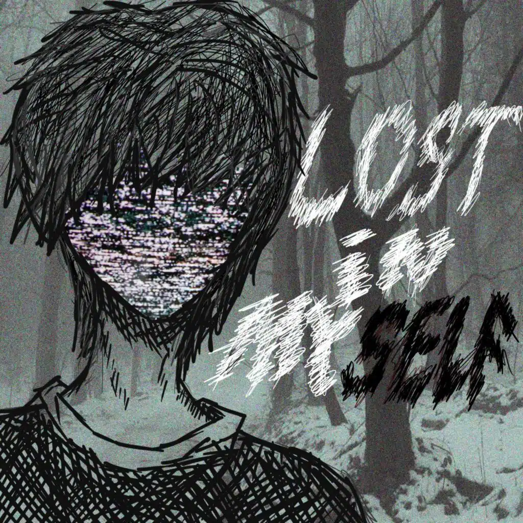 Lost in myself