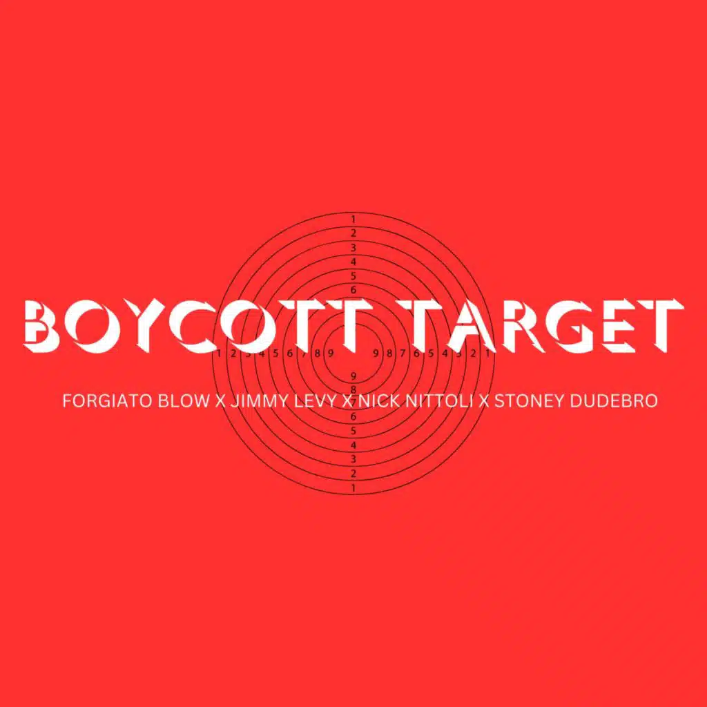 Boycott Target (feat. Nick Nittoli & Stoney Dudebro)