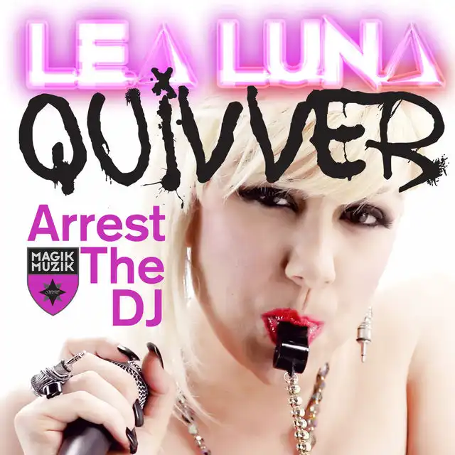 Arrest the DJ (Quivver Remix)