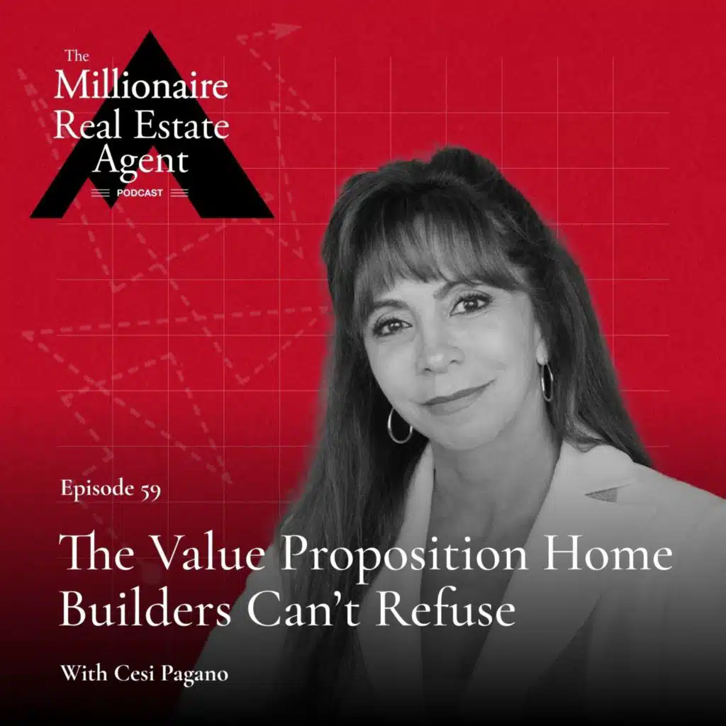 59. The Value Proposition Home Builders Can’t Refuse With Cesi Pagano