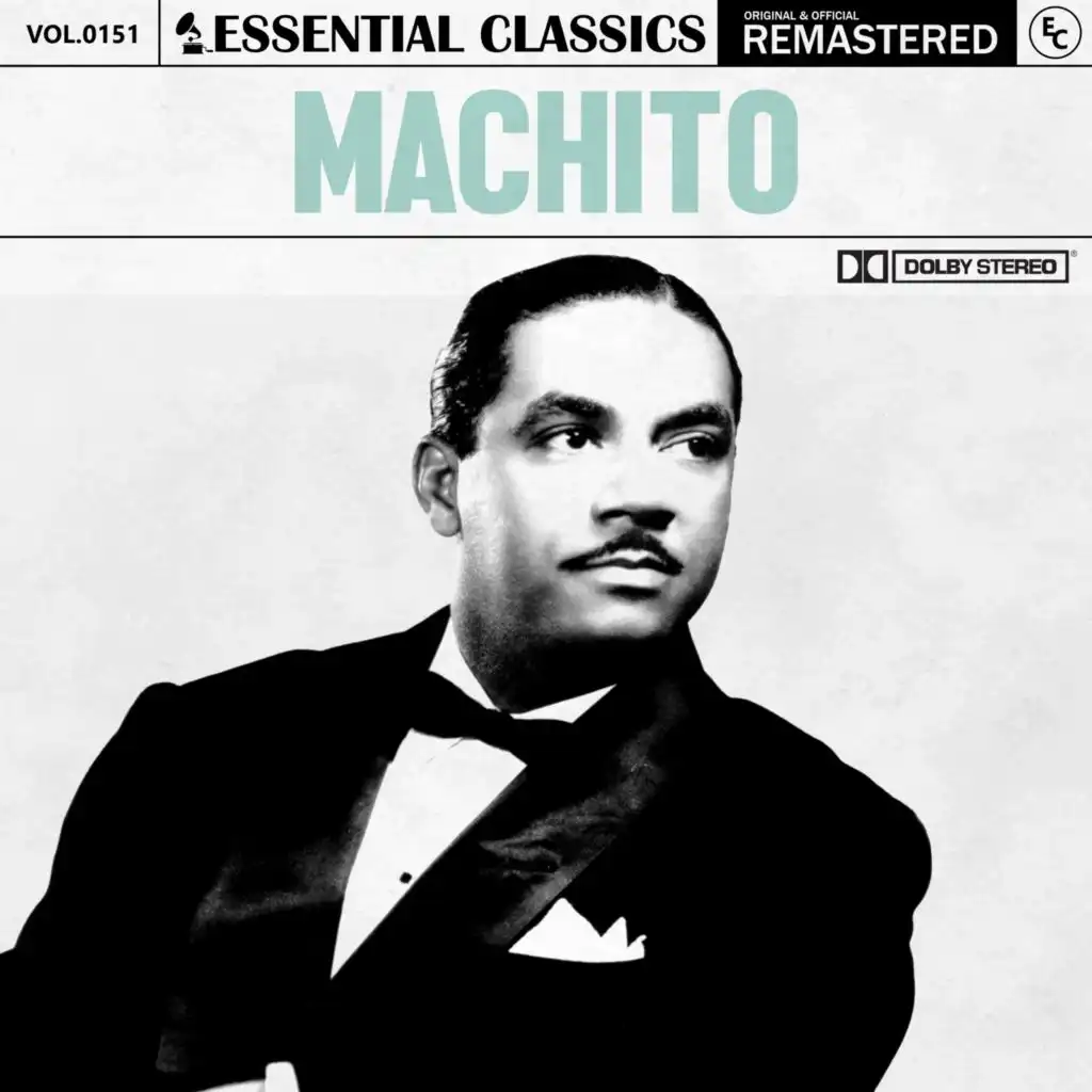 Essential Classics, Vol. 151: Machito