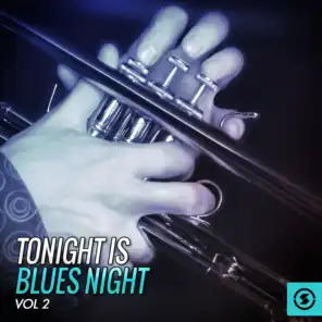 Tonight Is Blues Night, Vol. 2