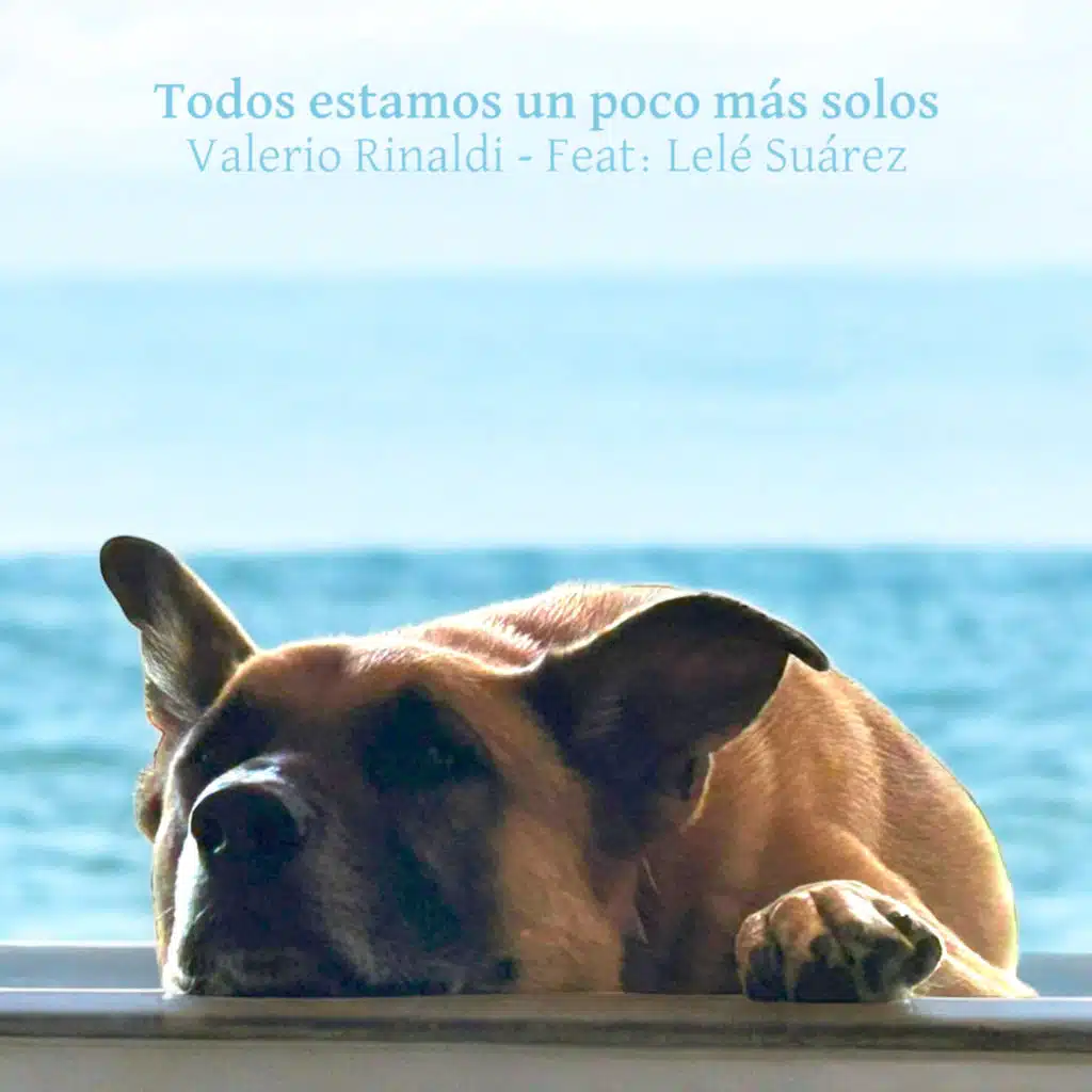 Todos estamos un poco más solos (Acústica) [feat. Lelé Suárez]