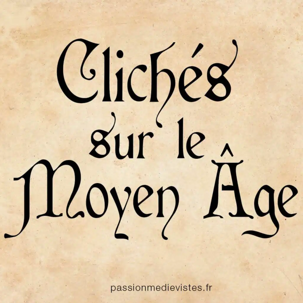 Clichés #11 - Pas de couleurs au Moyen Âge ?