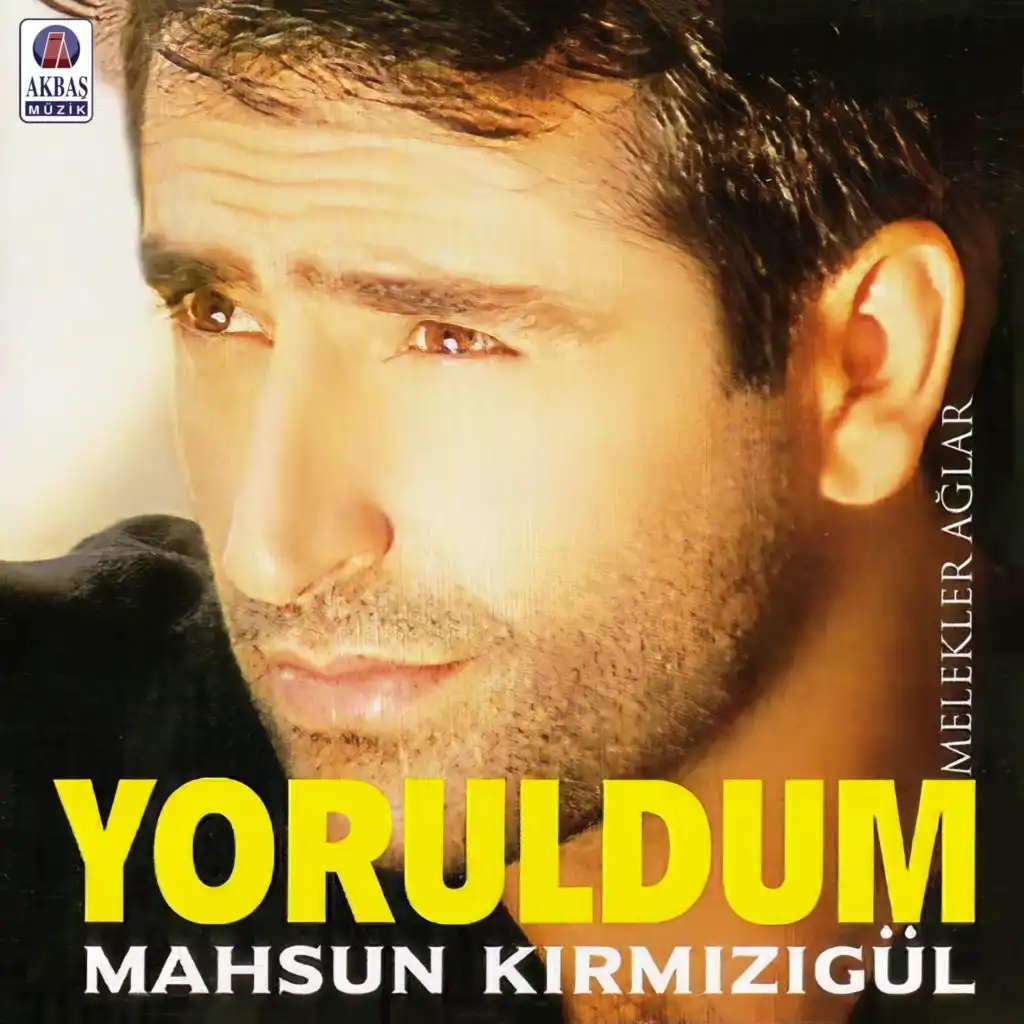 Yoruldum