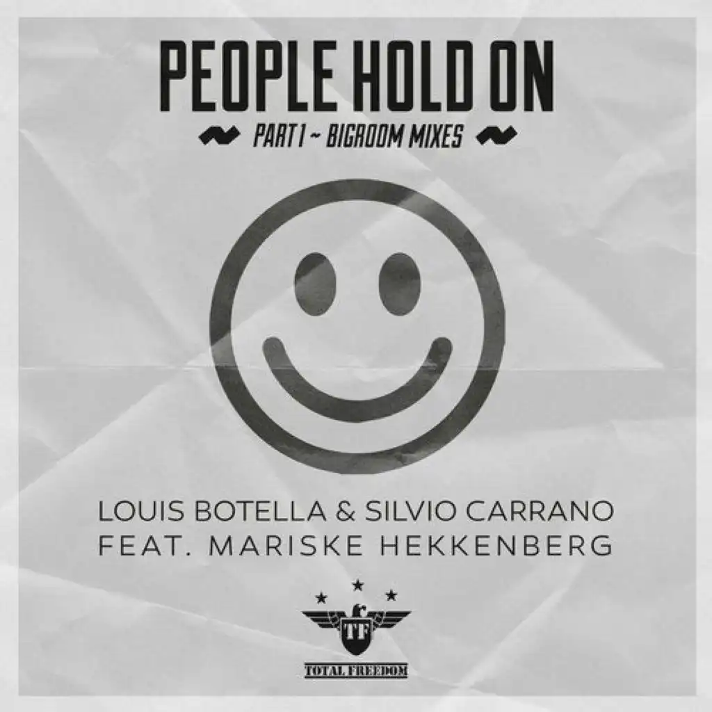 People Hold On (Bigroom Mixes) [feat. Mariske Hekkenberg]