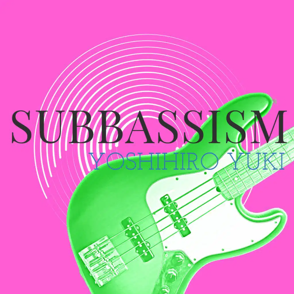 SUBBASSISM