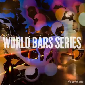 World Bars Series, Vol. 1 (Finest Chillhouse Grooves)