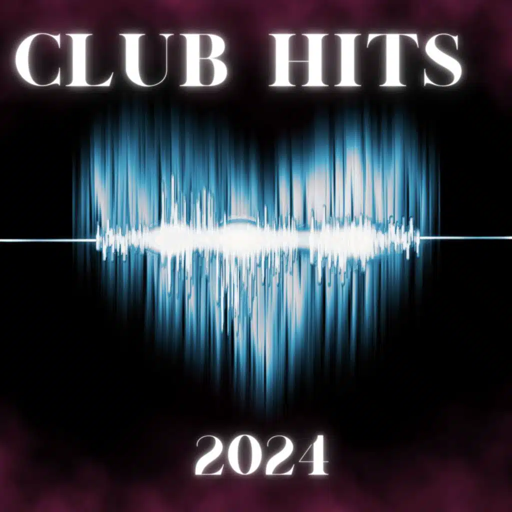 Club Hits - 2024
