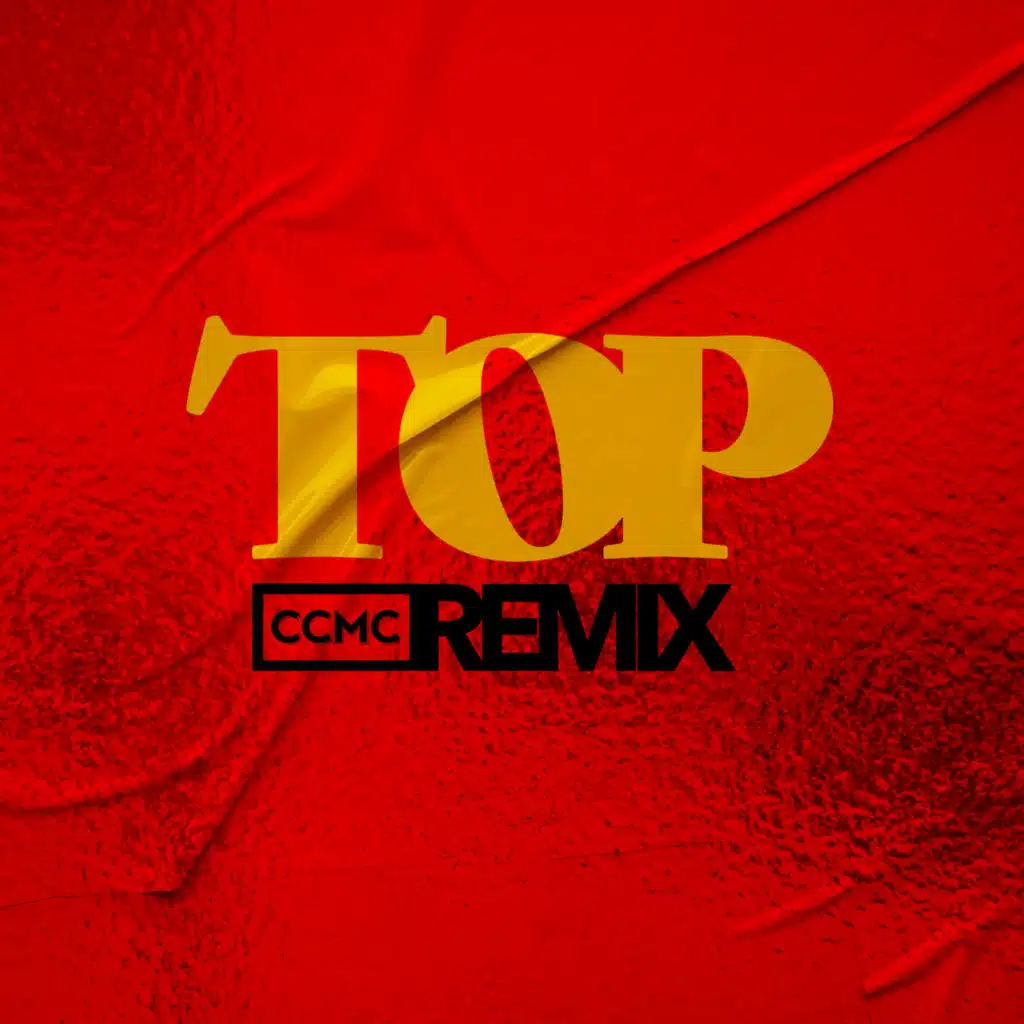 TOP (Remix) [feat. Country Club Martini Crew]