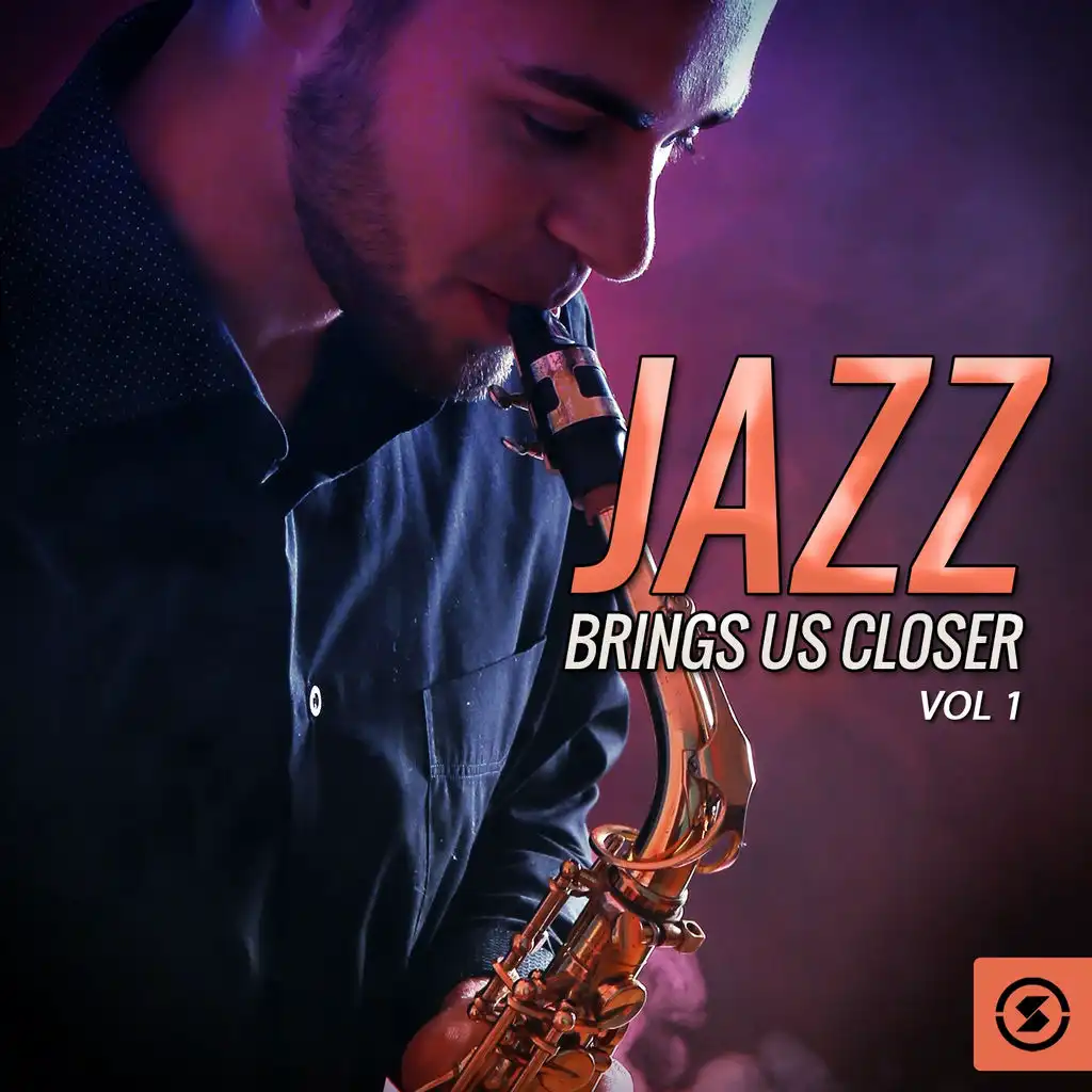 Jazz Brings Us Closer, Vol. 1