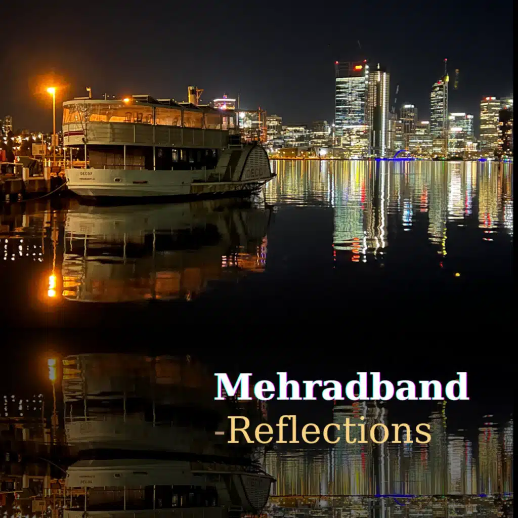 Reflections (feat. Arash Saeedi, Afshin Darab & Reza Tajbakhsh)