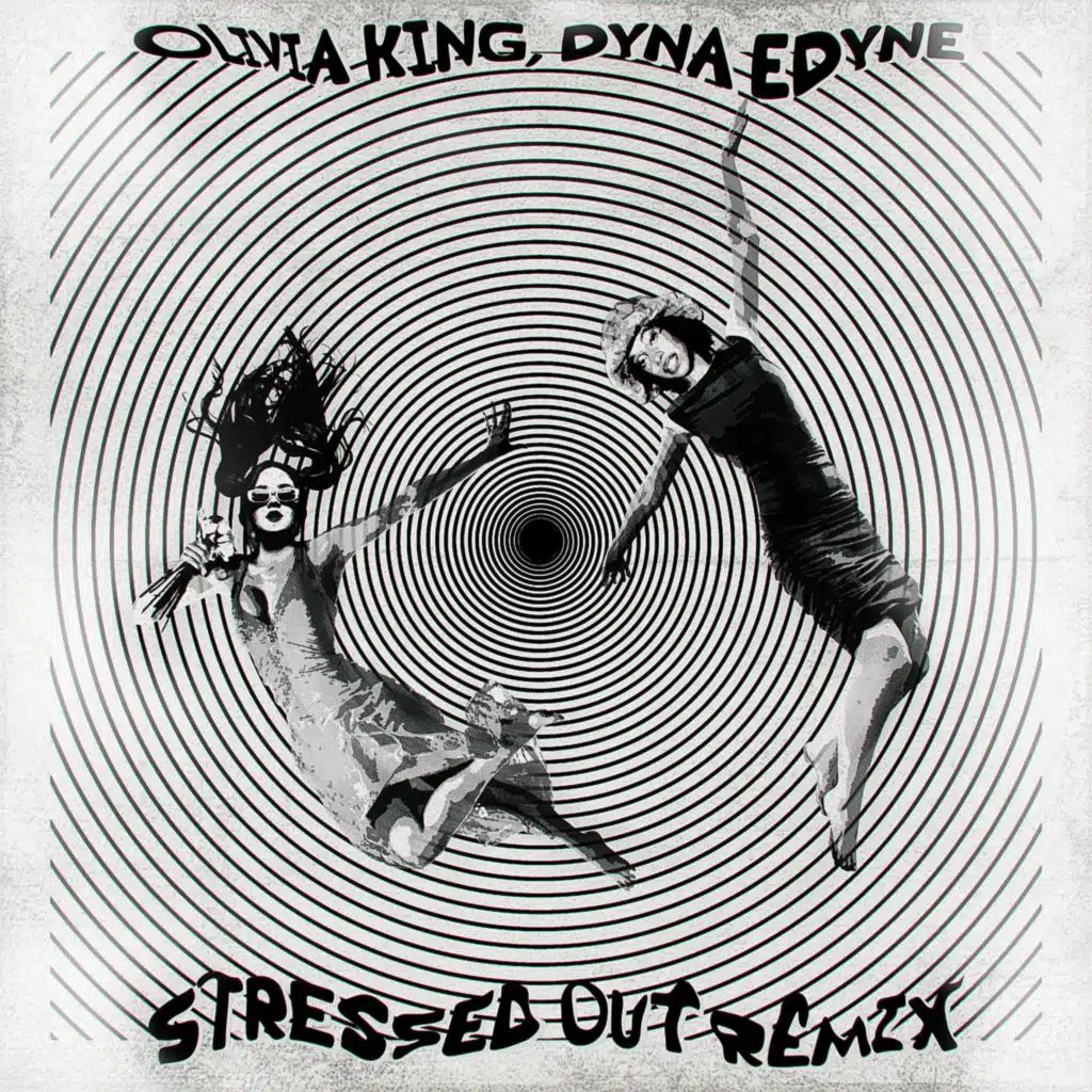 Olivia King & Dyna Edyne