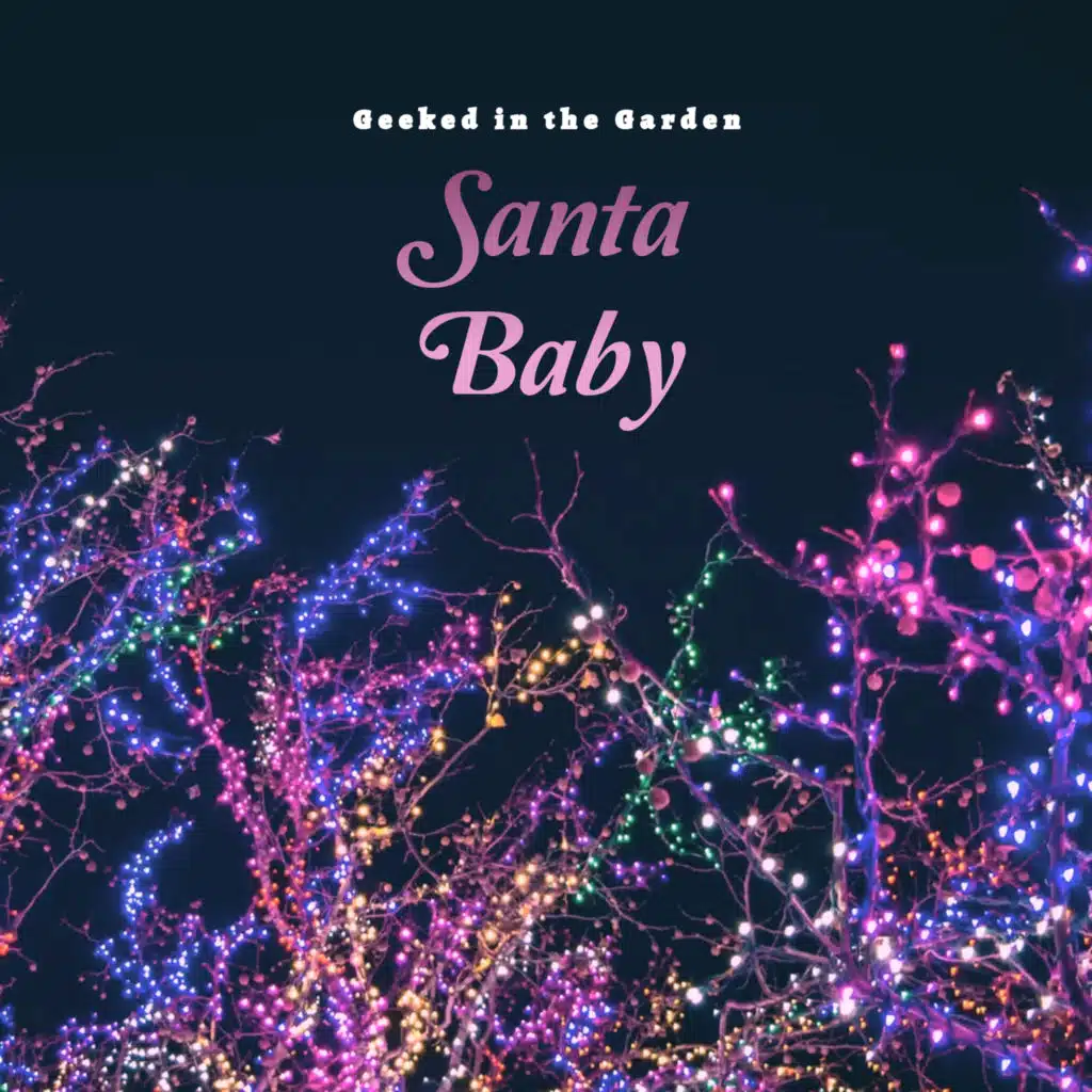 Geeked In The Garden