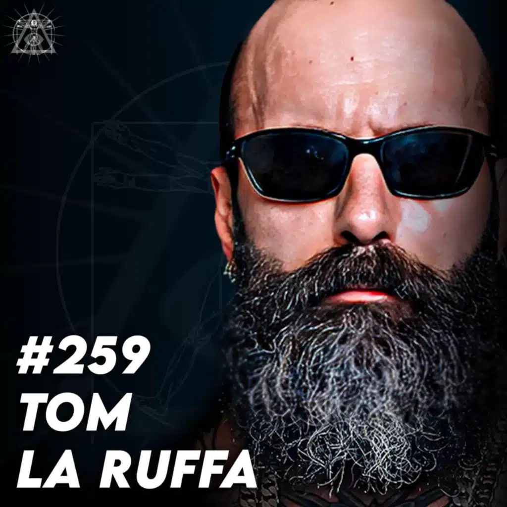 #259 Tom La Ruffa - L'univers invraisemblable du catch francais