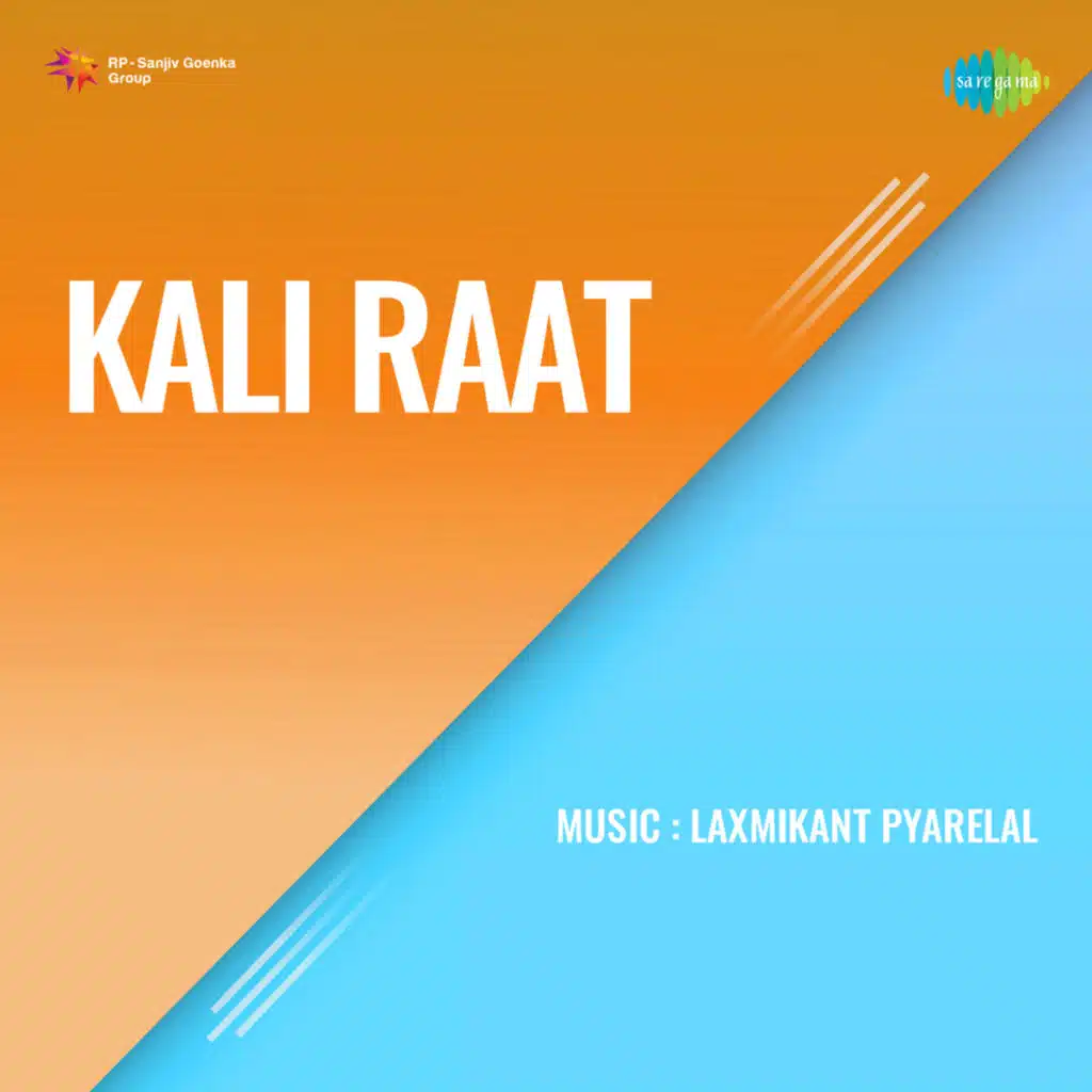 Kali Raat (Original Motion Picture Soundtrack)