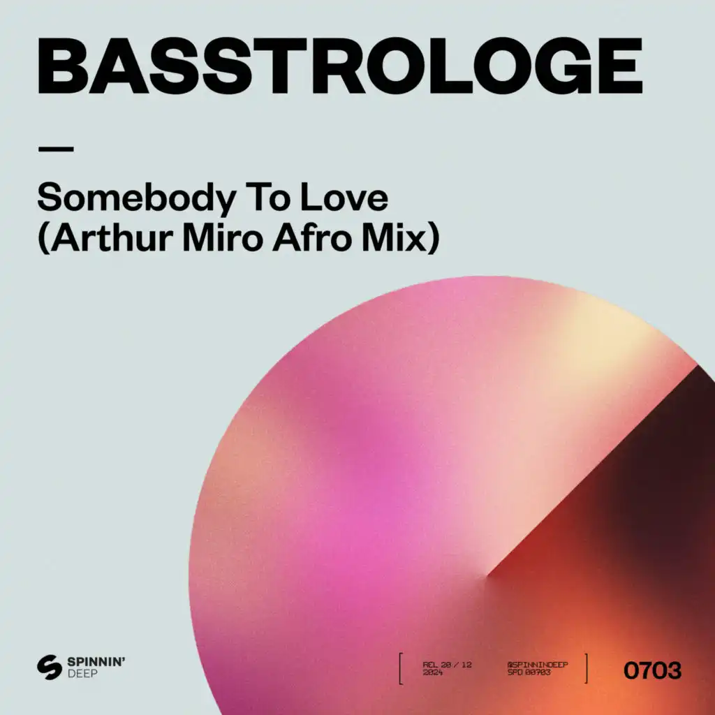 Somebody To Love (Arthur Miro Afro Mix)