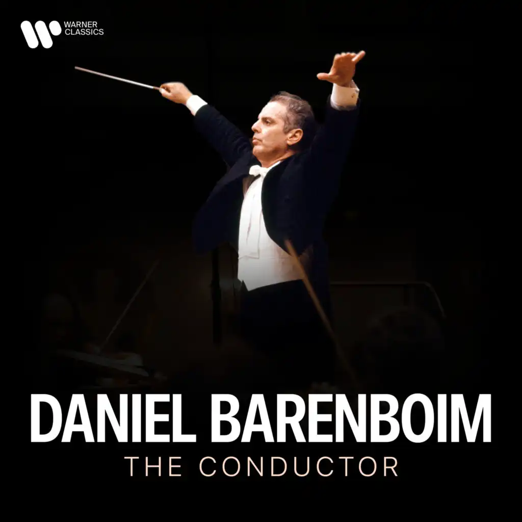 Daniel Barenboim - The Conductor