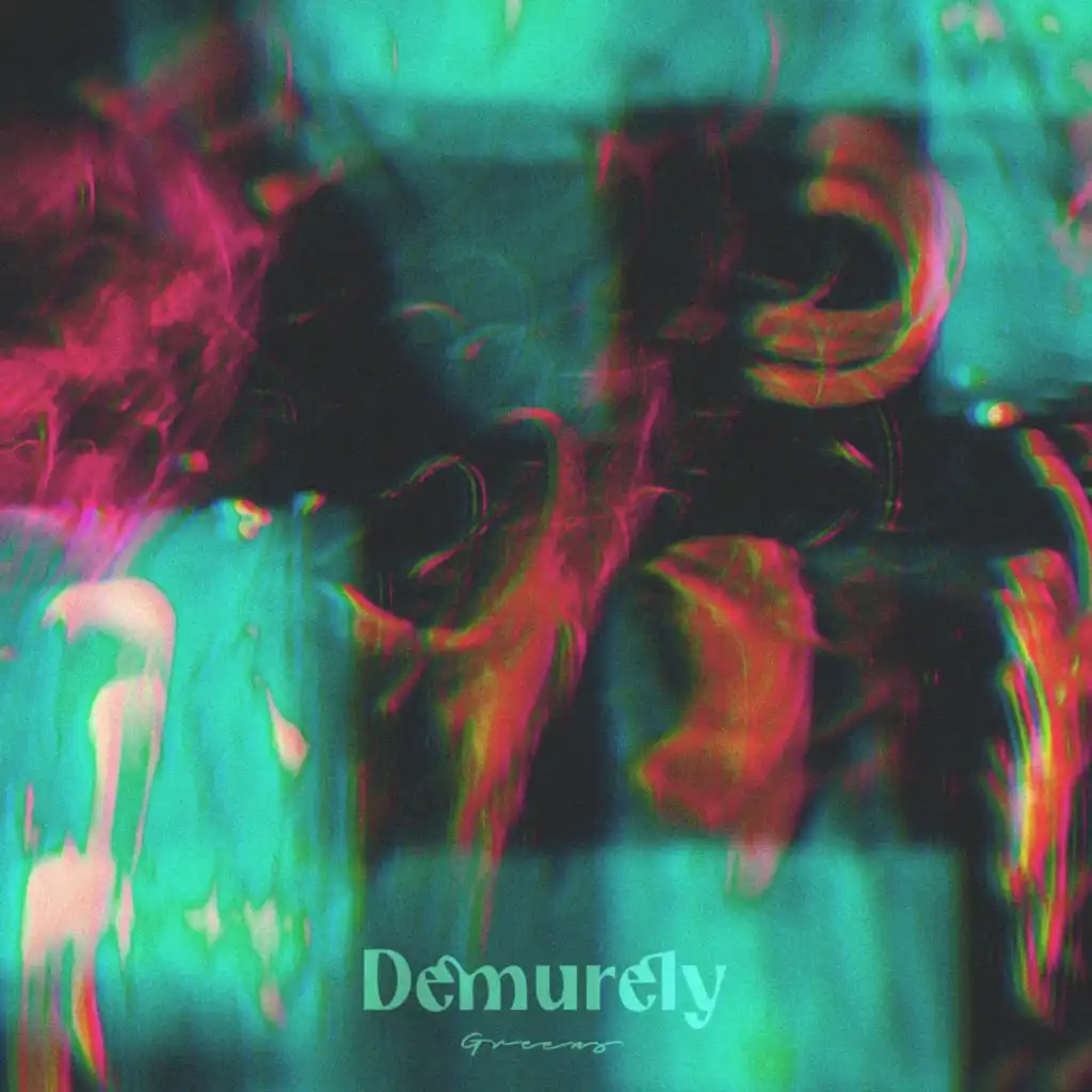 Demurely