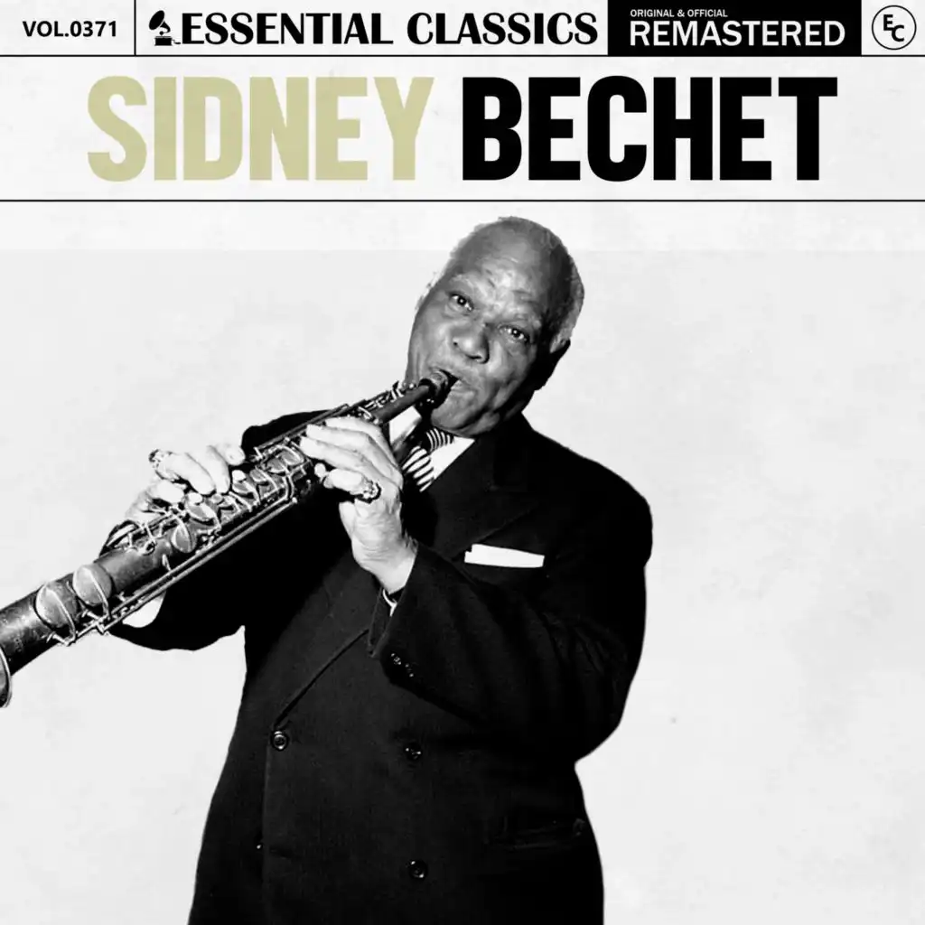 Essential Classics, Vol. 371: Sidney Bechet