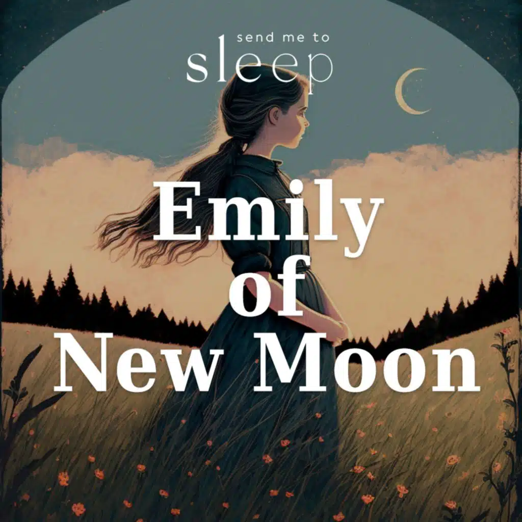 Emily of New Moon: Chapter 3