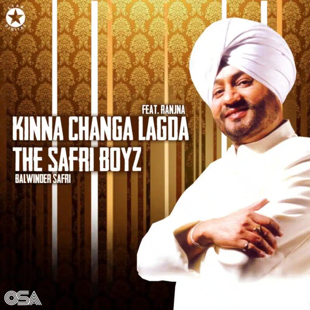 Kinna Changa Lagda (feat. The Safri Boys & Ranjna)