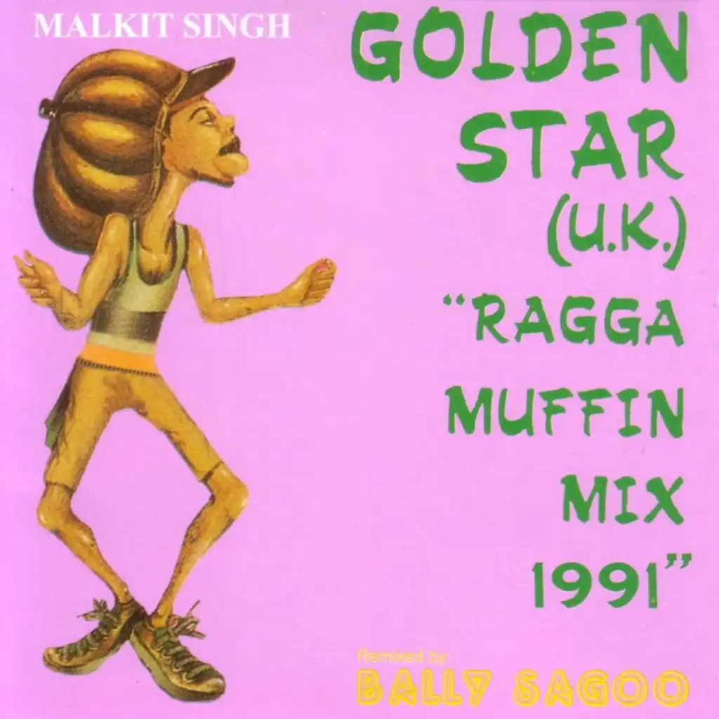 Ragga Muffin Mix 1991 (feat. Malkit Singh)