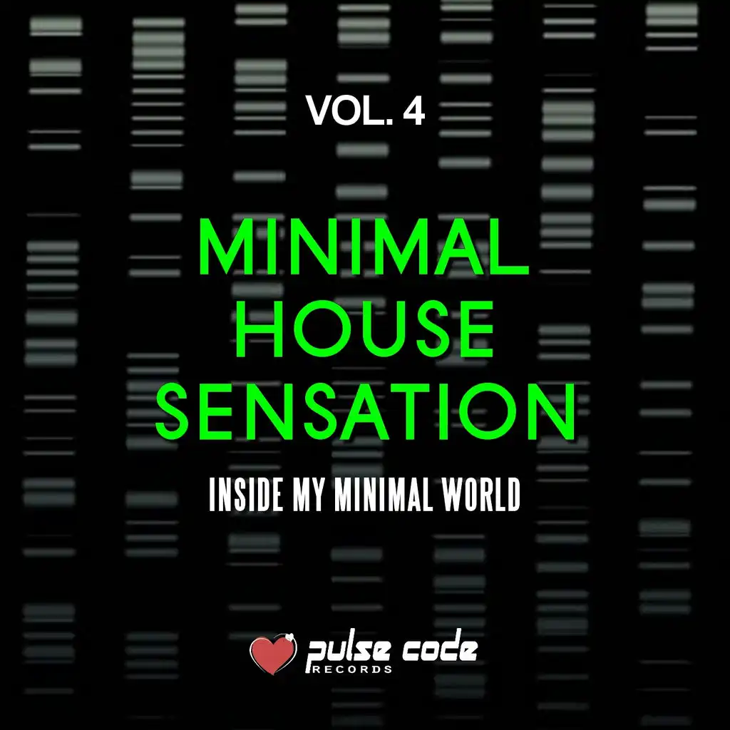 Minimal House Sensation, Vol. 4 (Inside My Minimal World)