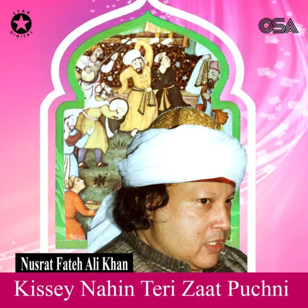 Kissey Nahin Teri Zaat Puchni