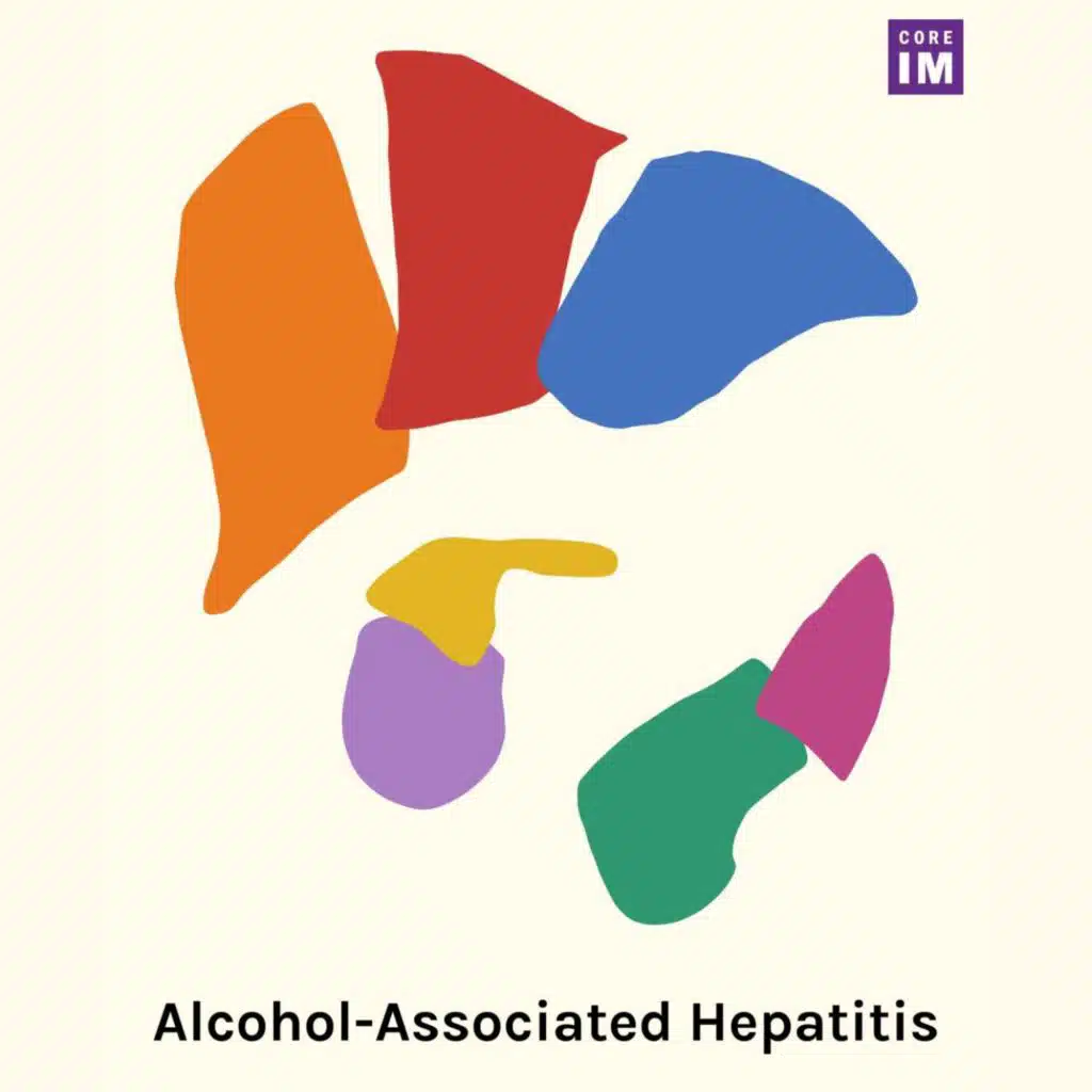 #114 Alcohol-Associated Hepatitis: 5 Pearls Segment