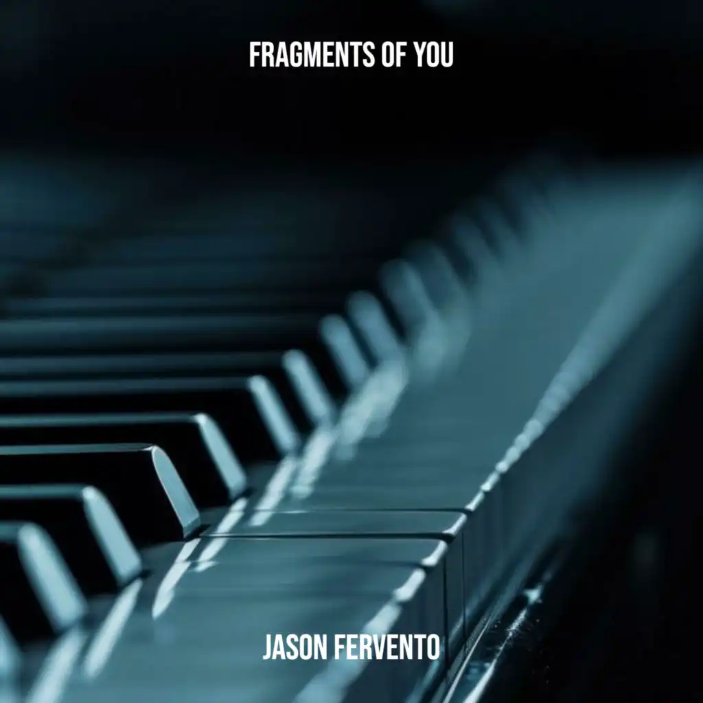 Fragments of You