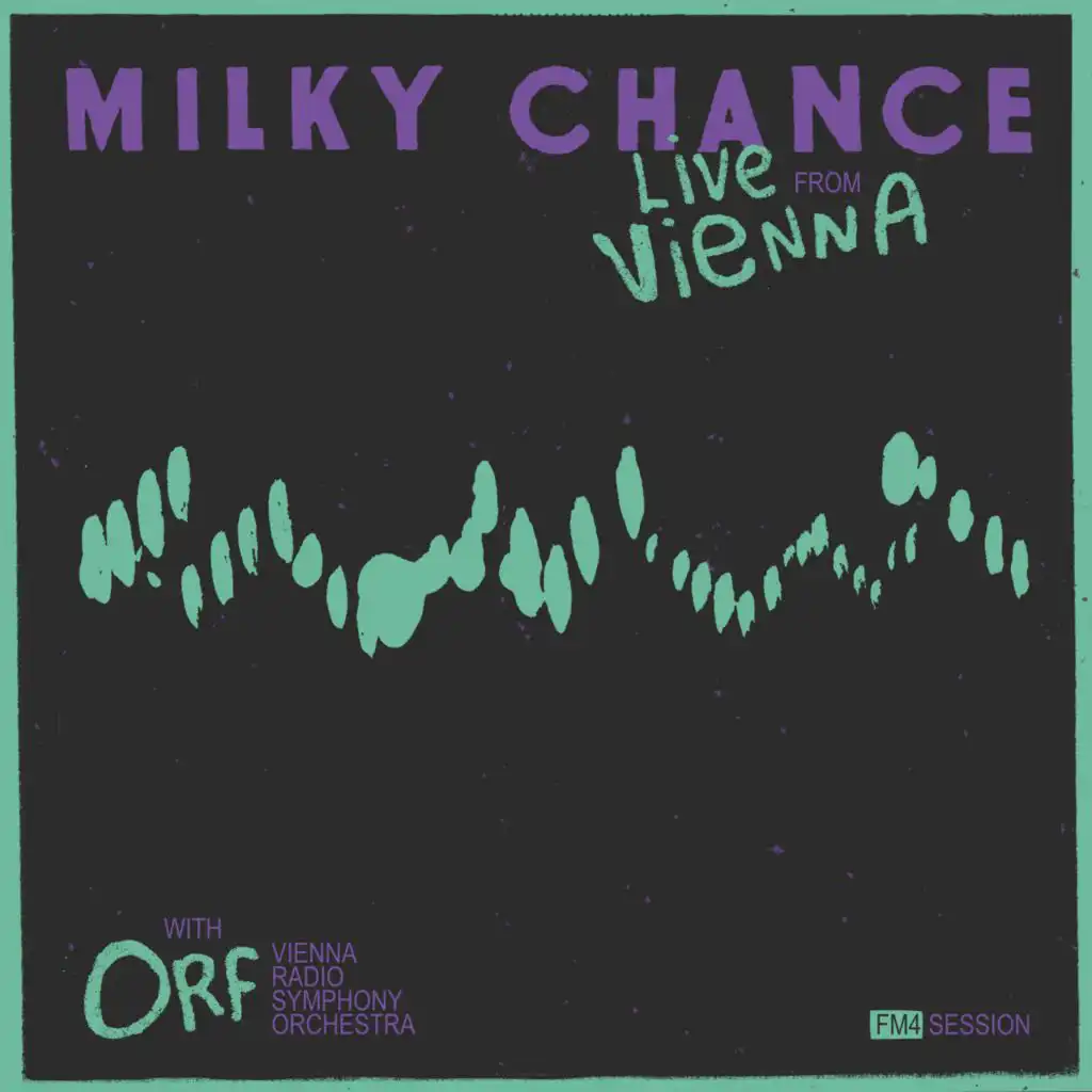 Milky Chance & ORF Vienna Radio Symphony Orchestra