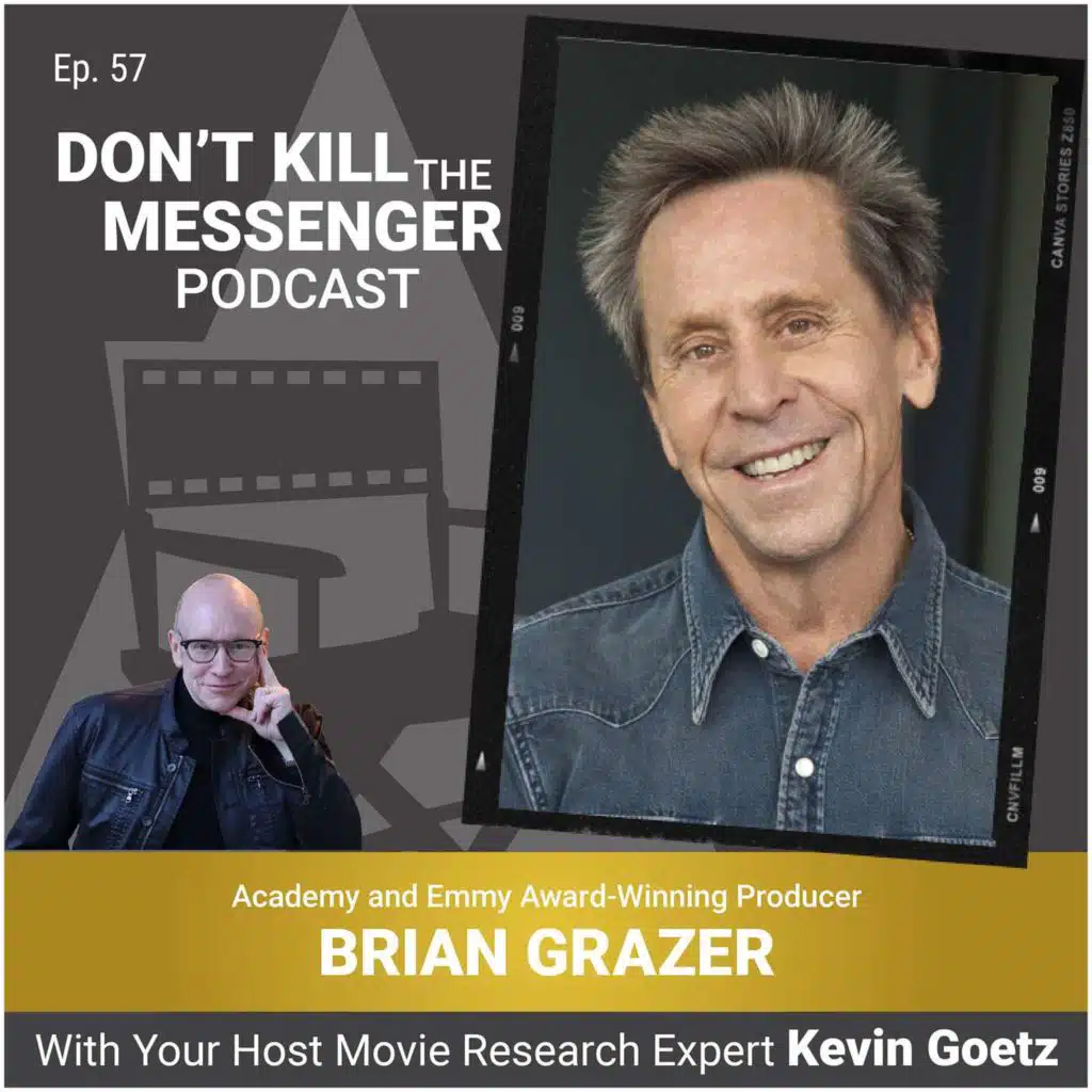 Brian Grazer (Oscar and Emmy-Winning Producer) on Curiosity, Creativity, and Human Connection