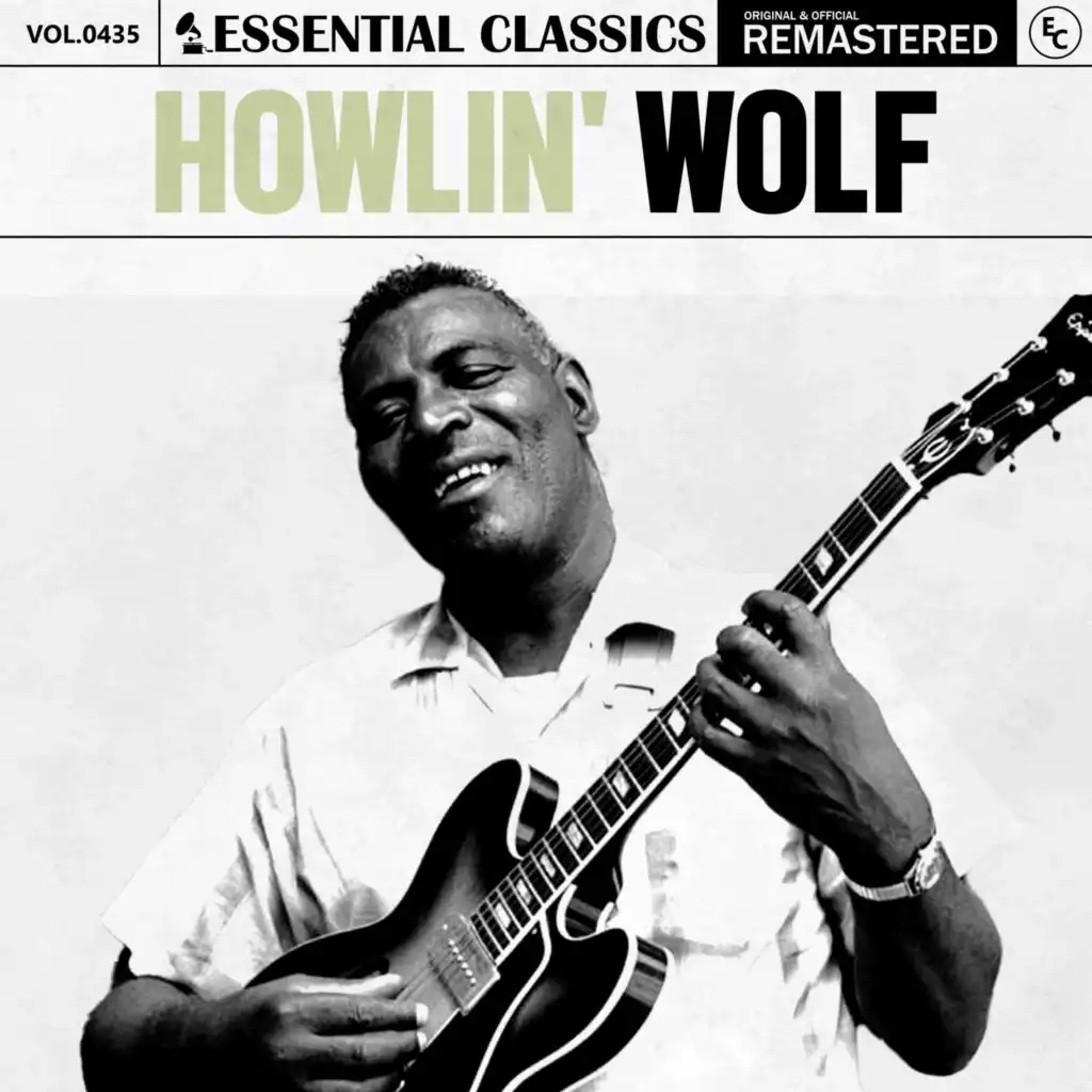 Essential Classics, Vol. 435: Howlin' Wolf