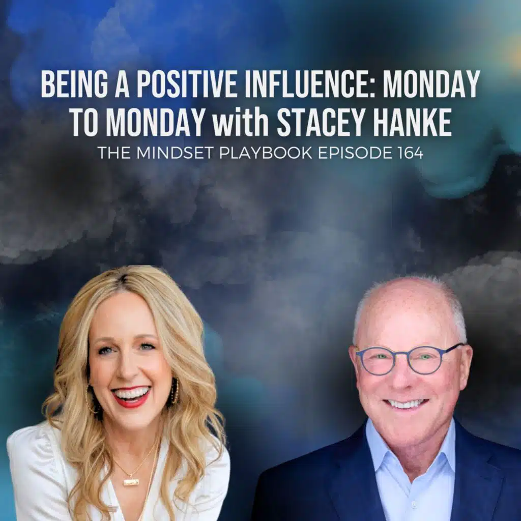 Being a Positive Influence: Monday to Monday