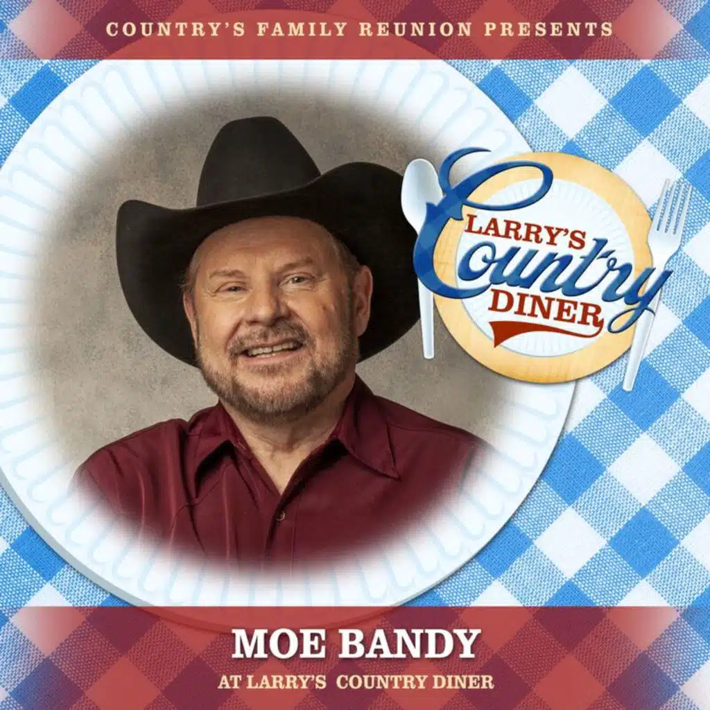 Moe Bandy at Larry’s Country Diner (Live / Vol. 1)