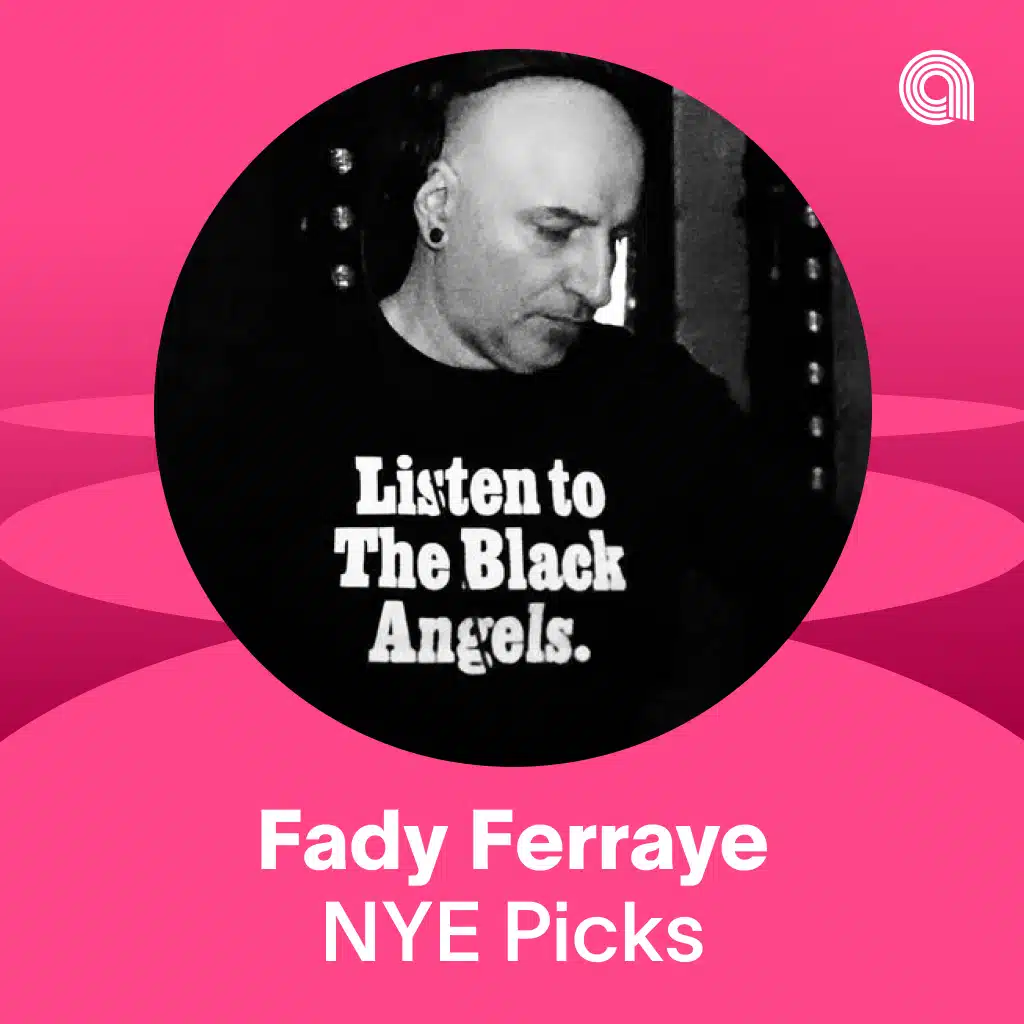 Fady Ferraye NYE Picks