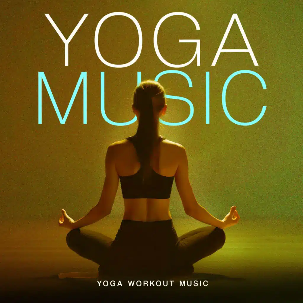 Yoga Workout Music