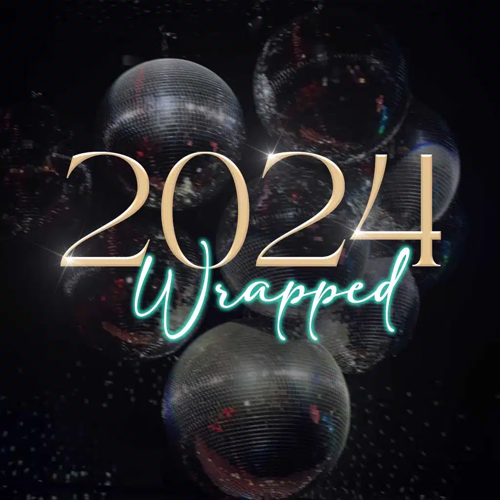 2024 Wrapped