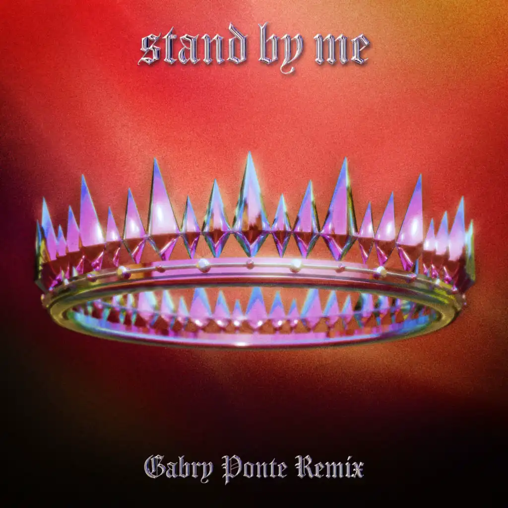 Stand By Me (Gabry Ponte Remixes) [Extended]