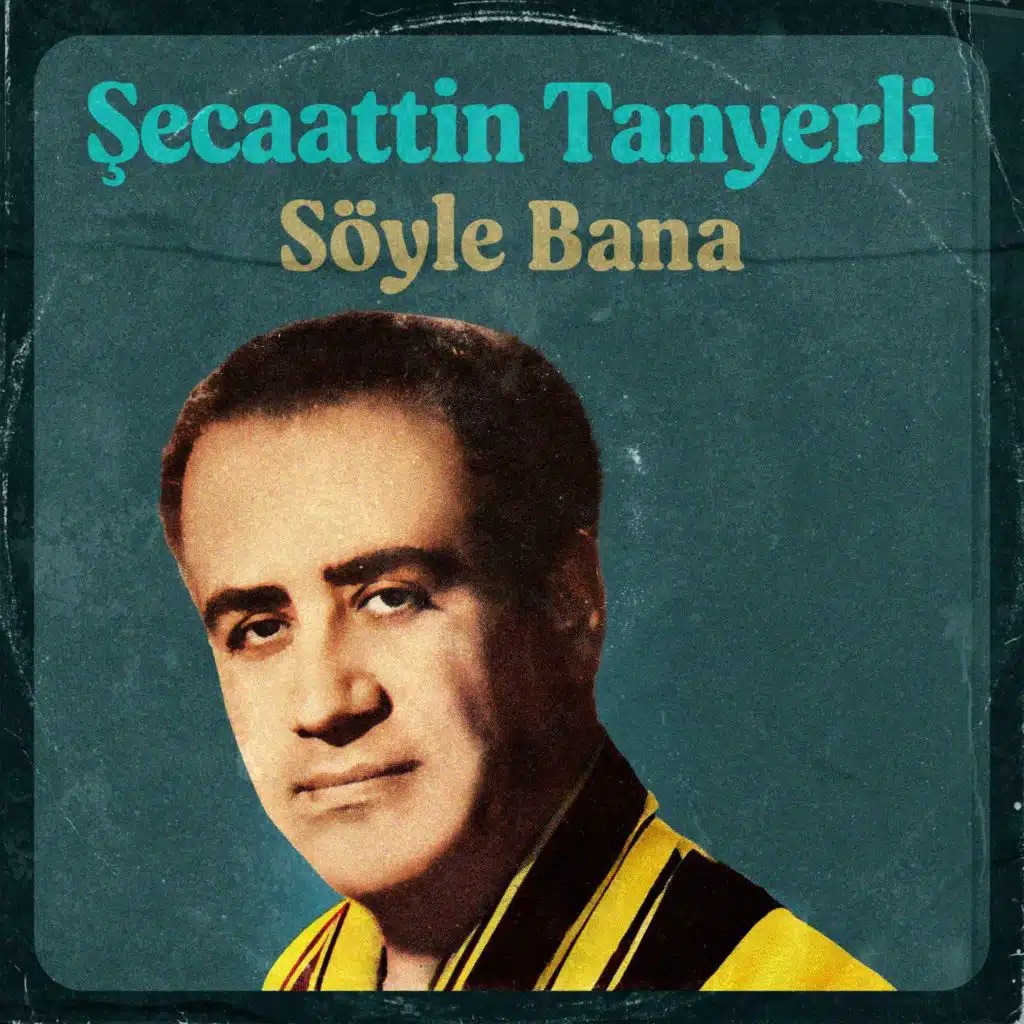 Söyle Bana