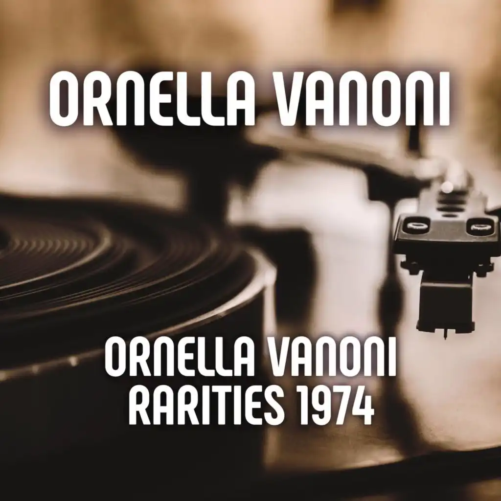 Ornella Vanoni - Rarities 1974