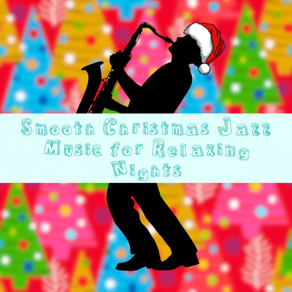 Soft Jazz & Christmas Jazz
