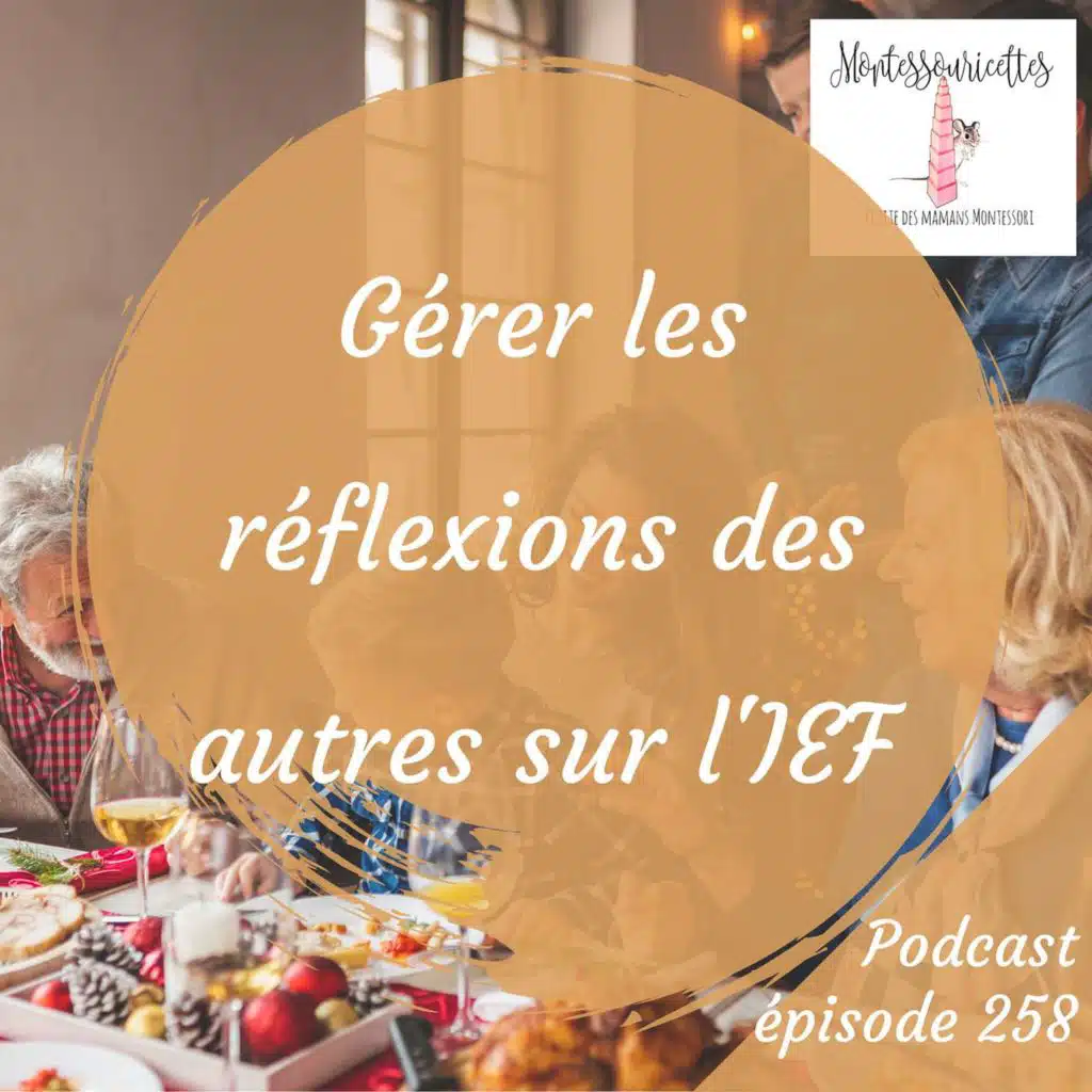 258. Gérer les réflexions des autres sur l'IEF