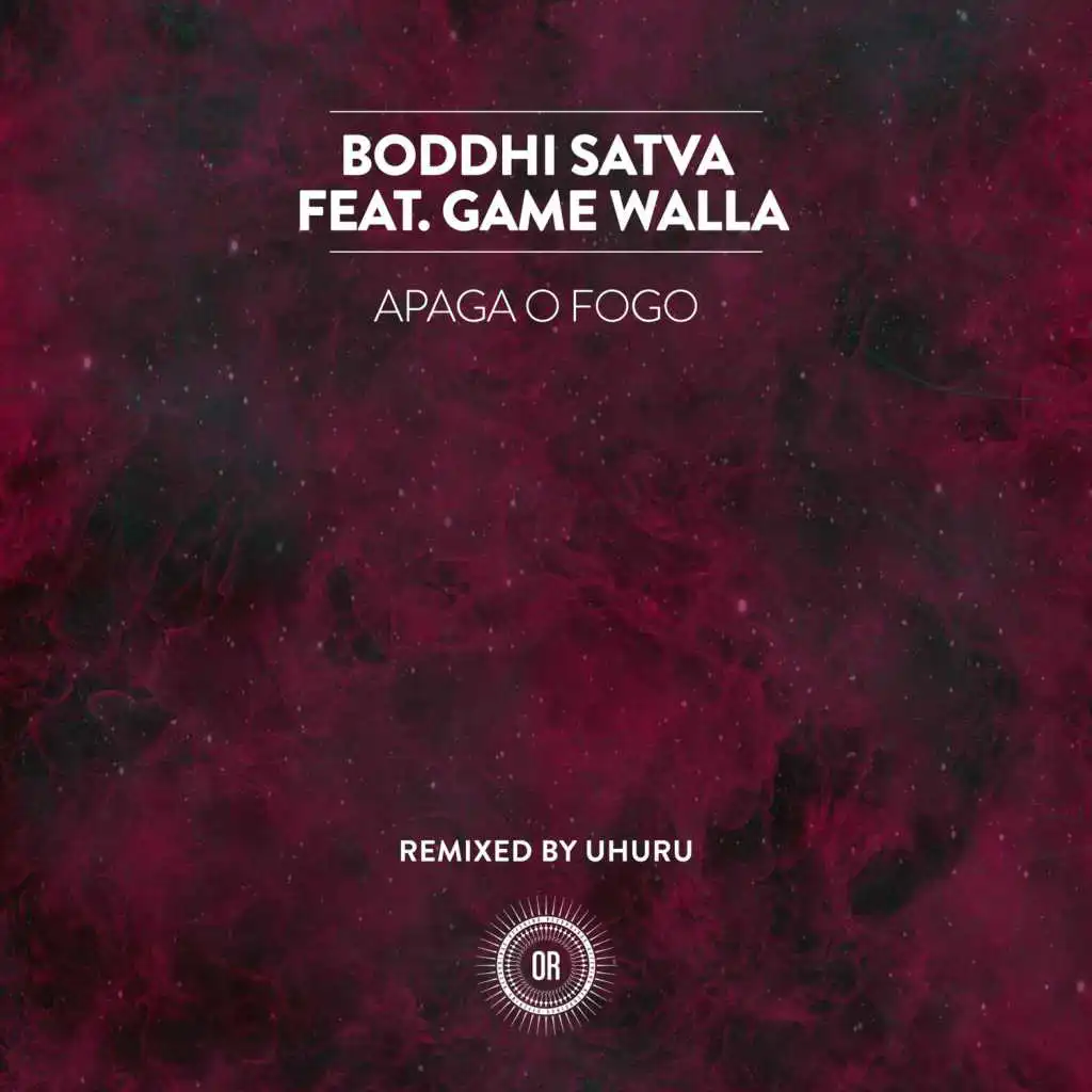 Apaga O Fogo (Uhuru Remix) [feat. Game Walla]