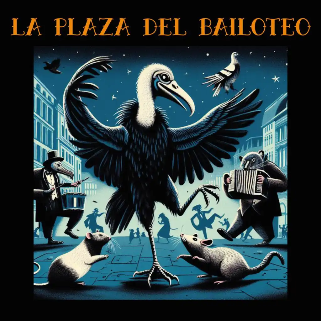 La Plaza del Bailoteo