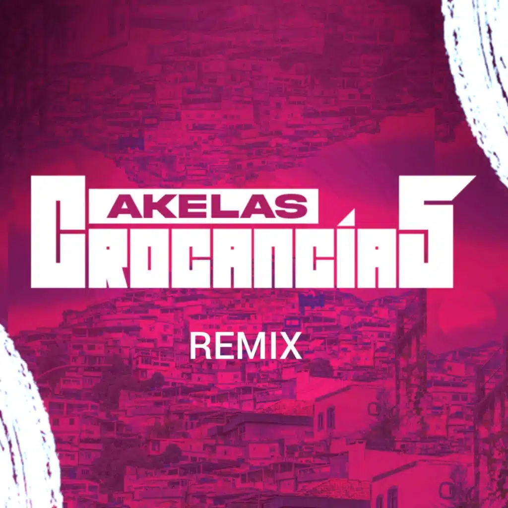 Akelas Crocâncias Remix